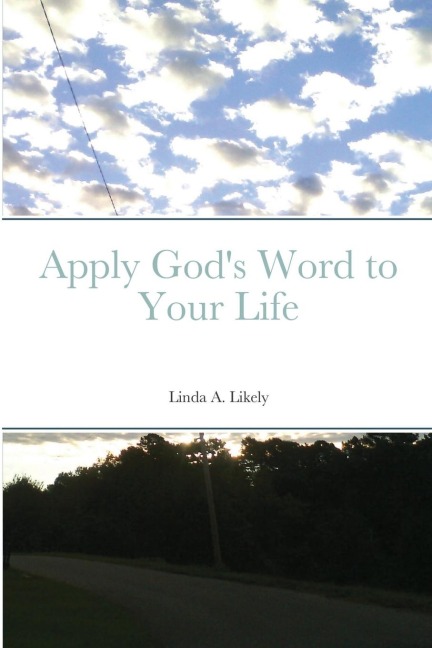 Apply Gods Word to Your Life