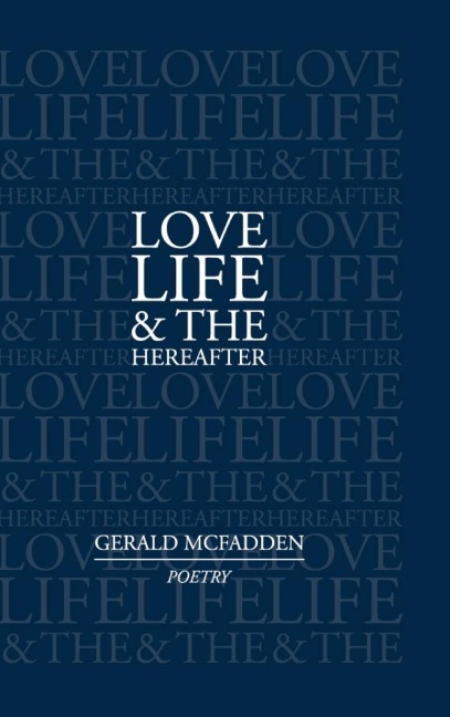 Love, Life & the Hereafter