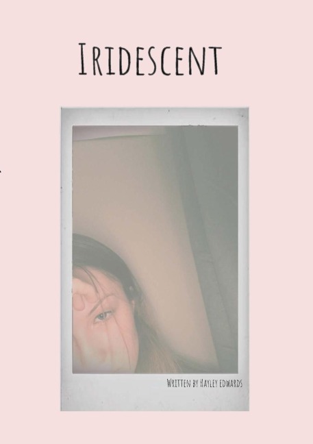 Iridescent: A Collection of Poetry