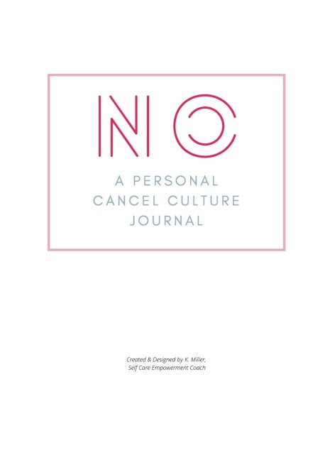 No. A Personal Cancel Culture Journal