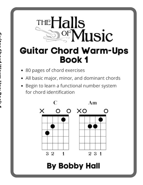 The Halls of Music Chord Warmups for Guitar Book 1