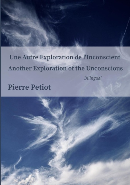Another Exploration of the Unconscious  Une Autre Exploration de l'Inconscient: Surrealism & Mathematics