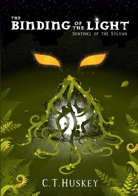 The Binding of the Light: Sentinel of the Sylvan: Sentinel of the Sylvan