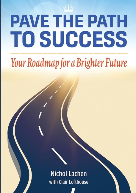 Pave the Path to Success: Your Roadmap to a Brighter Future