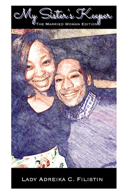 My Sisters Keeper: The Married Woman Edition