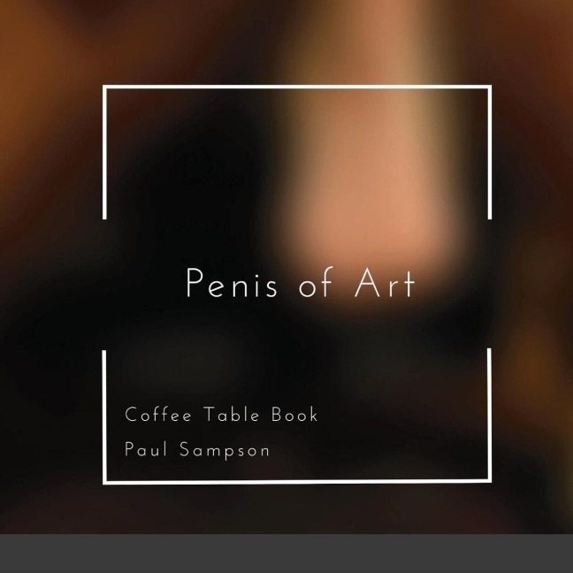 Penis of Art Coffee Table Book