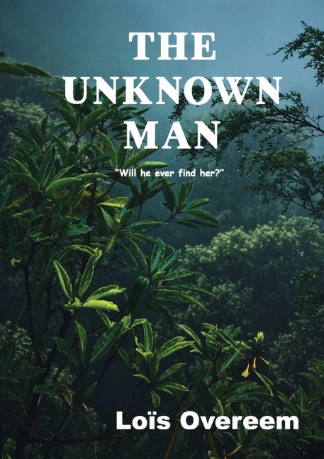 The unknown man: Will he ever find her?