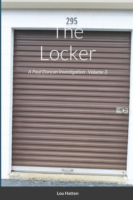 The Locker: A Paul Duncan Investigation   Volume 3