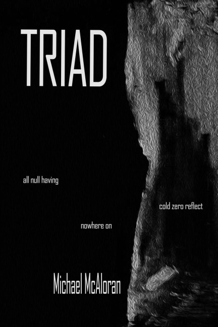 TRIAD: Omnibus Edition, inc 'all null having' / 'nowhereon' / 'cold zero reflect'