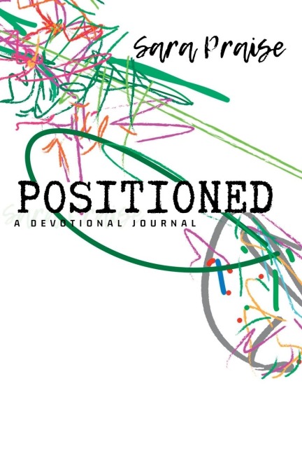 POSITIONED: A Devotional Journal