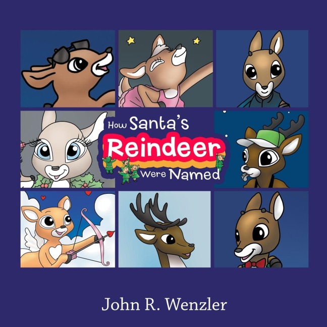 How Santas Reindeer Were Named