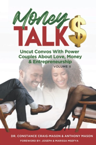 Money TALK$ Uncut Convos With Power Couples About Love, Money & Entrepreneurship