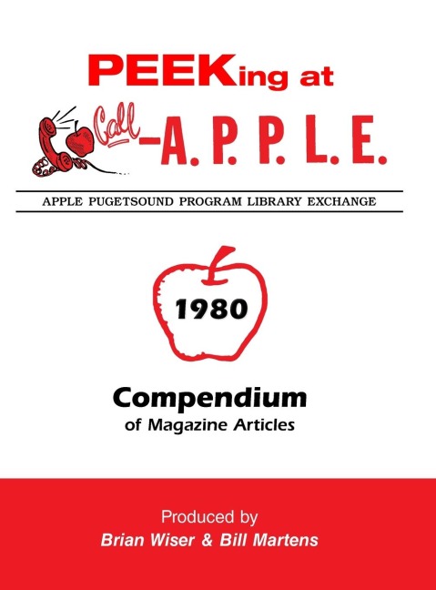 Peeking at Call-A.P.P.L.E. 1980: Compendium of Magazine Articles