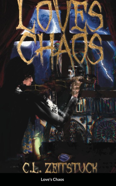 Loves Chaos: A Sequel to Lost Chaos