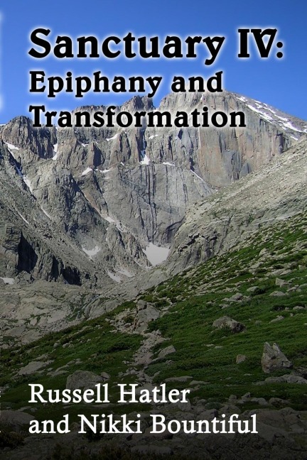 Sanctuary IV: Epiphany and Transformation