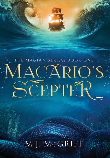 Macarios Scepter: The Magian Series Book One