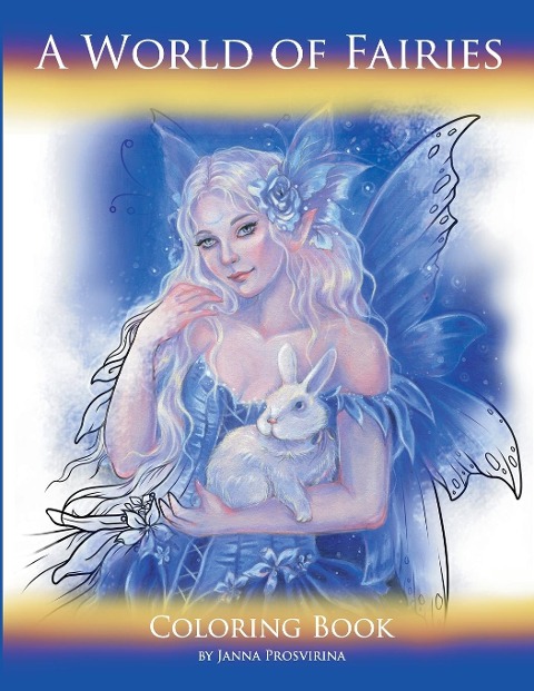 A World of Fairies: Coloring Book