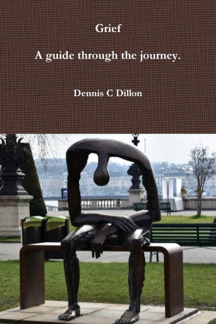 Grief: A guide through the journey.