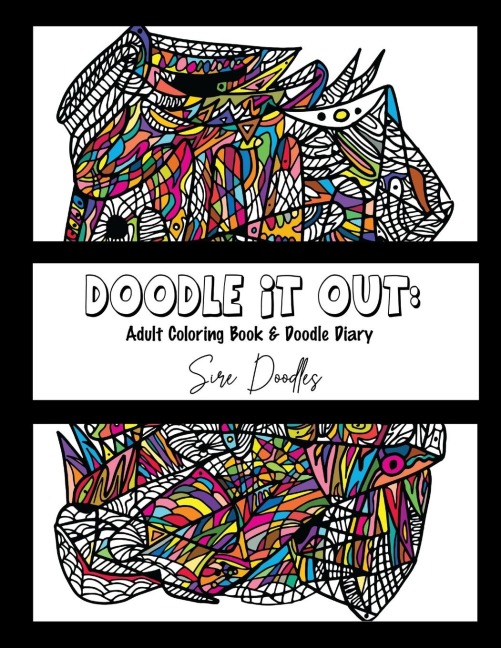 Doodle It Out: Adult Coloring Book & Doodle Diary