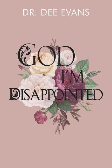 God, Im Disappointed