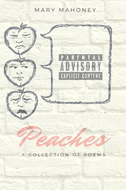 Peaches: A Collection of Poems