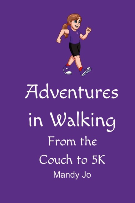 Adventures in Walking: From the Couch to 5K