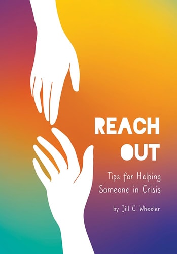 Reach Out Tips for Helping Someone in Crisis