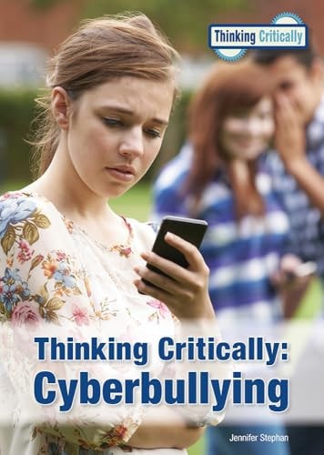 Thinking Critically Cyberbullying