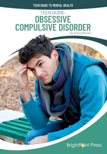 Teen Guide Obsessive Compulsive Disorder