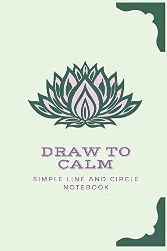 Draw to Calm Simple Drawing Exercises to Relax