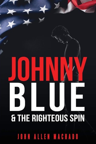 Johnny Blue and the Righteous Spin The Best Way To Fight Back
