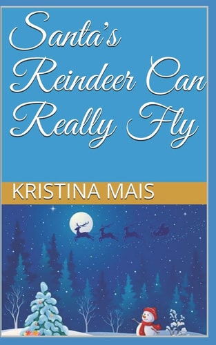 Santa's Reindeer Can Really Fly