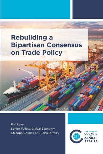 Rebuilding a Bipartisan Consensus on Trade Policy