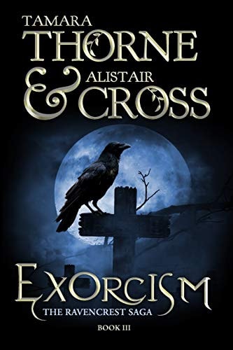 Exorcism The Ravencrest Saga: Book 3