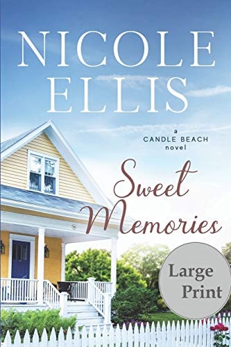 Sweet Memories A Candle Beach Novel