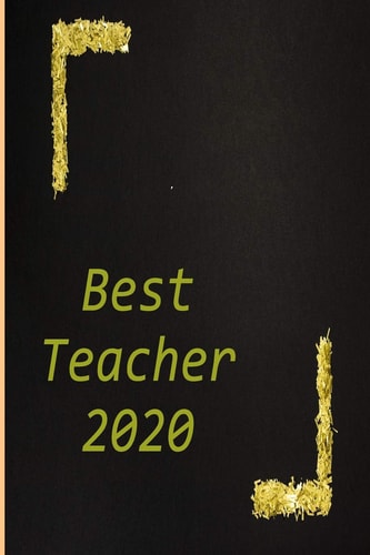 Best Teacher 2020 Because You Are My Best Teacher