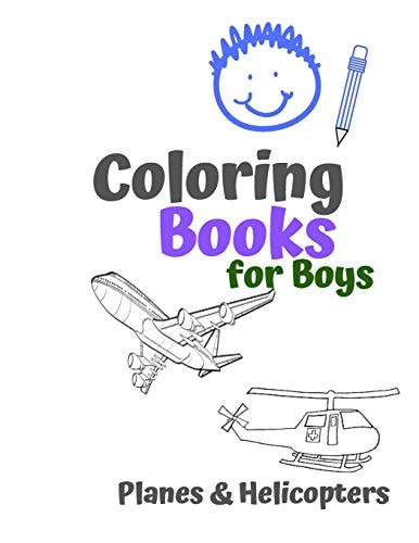 Coloring Books for Boys Planes & Helicopters Awesome Cool Planes & Helicopters Coloring Book For Boys Aged 6-12