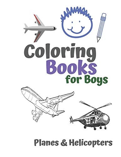 Coloring Books for Boys Planes & Helicopters Awesome Cool Planes & Helicopters Coloring Book For Boys Aged 6-12