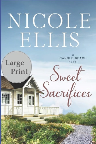 Sweet Sacrifices A Candle Beach Novel