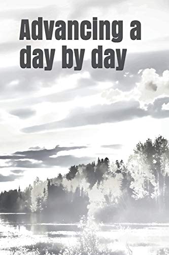 Advancing a Day by Day Better Than Before