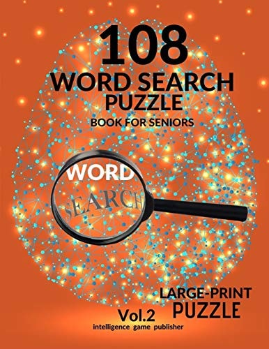108 Word Search Puzzle Book For Seniors Vol.2 108 Large-Print Puzzles Exercise and Challenge Your Brain, Brain Games for Adults & Seniors