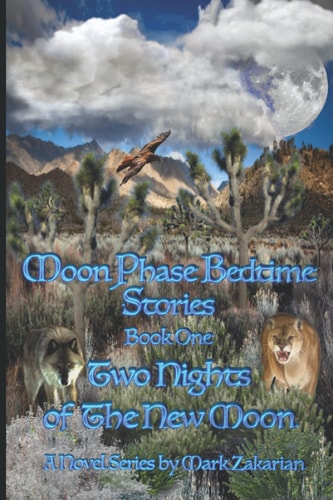 Moon Phase Bedtime Stories Book One: Two Nights of the New Moon