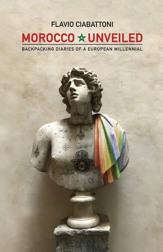 Morocco Unveiled Backpacking Diaries of a European Millennial