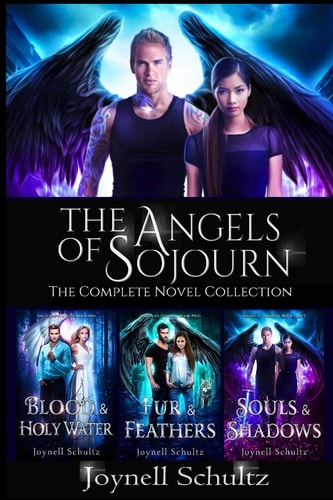 The Angels of Sojourn Novel Collection A Paranormal Fantasy Series