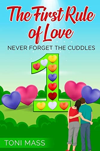 The First Rule of Love Never Forget the Cuddles