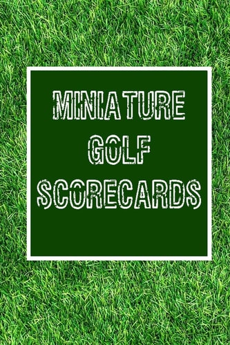 Miniature Golf Scorecards Score Sheets for Mini Golf Players