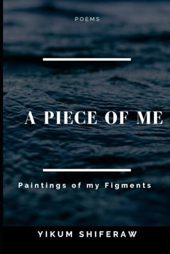 A Piece of Me Paintings of My Figments