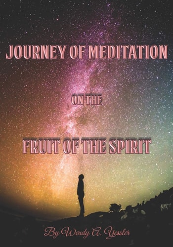 Journey of Meditation on the Fruit of the Spirit