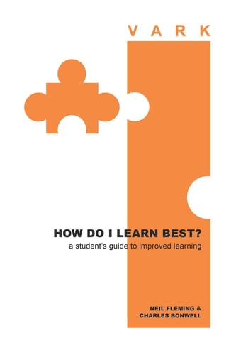 How Do I Learn Best? A Student's Guide to Improved Learning