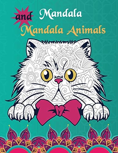 Mandalas and Mandala Animals Coloring Book for Boys, Girls, and Kids of All Ages